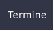 Termine