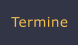 Termine